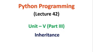 Python Programming Unit 5 Inheritance Part 1