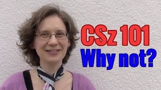 Learn Improv with CSz 101: Why Not?