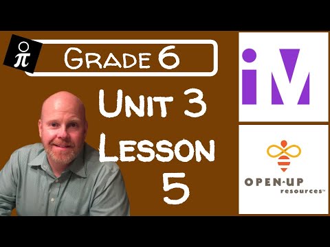 Illustrative Mathematics Grade 6 - Unit 3 - Lesson 5 - YouTube