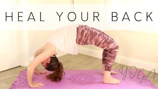 30min Heal Your Back Yoga | Build Strength | Open and Stretch | Help the Back!