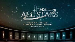 The first-ever MGI All Stars take the stage at “Welcome All The Stars to Bangkok”