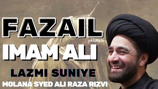 FAZAIL IMAM ALI A.S|| ALLAMA SYED ALI RAZA RIZVI