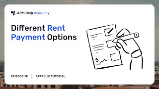 AppFolio Tutorials - Ep. 12 Different Rent Payment Options
