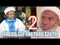 Raddi Mai zafi daga Sheikh Dr. Abduljabbar Kabara (H) zuwa ga Sheikh Ahmad Gumi