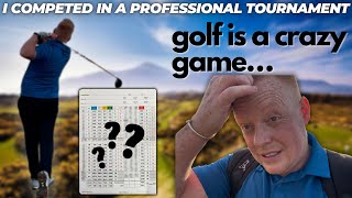 I Played a Pro Golf Tournament at the World’s Best Golf Course!