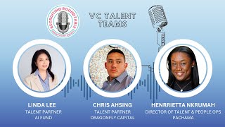 VC Talent Teams - Recruiting Roundtable