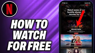 How To Watch Netflix For Free