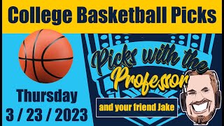 CBB Thursday 3/23/23 NCAA College Basketball March Madness Betting Picks & Predictions (Sweet 16)