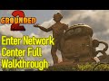 Grounded 2 how to enter the network center and reach the top of the statue, full walkthrough / guide