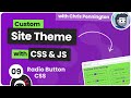 Custom Site Theme Picker Tutorial #9 - Radio Button CSS