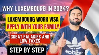 Why You Should Move To Luxembourg In 2024? | Apply Luxembourg Work Visa | Luxembourg Work Permit