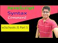 JavaScript Syntax and Comments || Practical Part 5 || w3schools