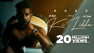 Kaka New Punjabi Song - Ki Likha (Official Video) Khushboo Khan | Latest Punjabi Songs 2022
