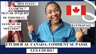 ÉTUDIER AU CANADA:  RATTRAPAGE? EXAMENS? MINI-TEST? BARÈME DE NOTATION? COMMENT REVISER/TRAVAILLER?