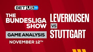 Leverkusen vs Stuttgart | Bundesliga Expert Predictions, Soccer Picks & Best Bets