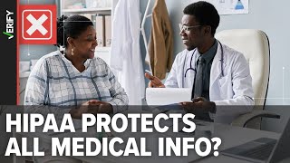 No, HIPAA does not protect all of your private medical information