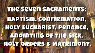 08 MFC THE SEVEN SACRAMENTS