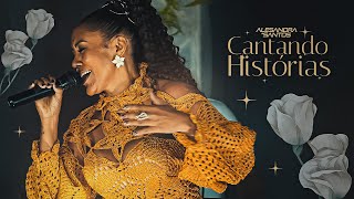 ALESANDRA SANTOS CANTANDO HISTÓRIAS - Audiovisual