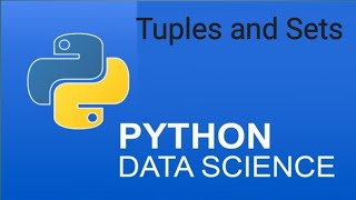 Data science |Python| session-7-Data Tuples and Sets #datascience #python