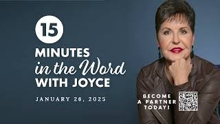 Wisdom Releases Power - Pt 1 | 15 Minutes In The Word with Joyce Meyer