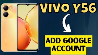 Vivo Y56 How to Add Google Account