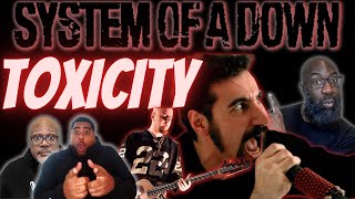 System of a Down - 'Toxicity' Reaction! SOD Attacks Society with an Aggressive Voice for Change!