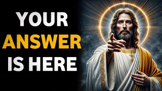 God Message : Your Answer is Here | God Says | God Message Today | Gods Message Now | Holy Echoes