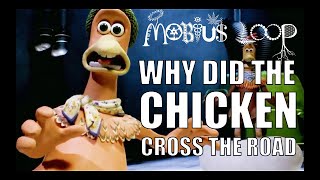 Mobius Loop - Why Did The Chicken Cross The Road (Official Music Video)