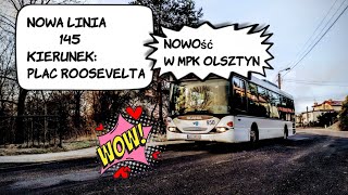 Nowość w menu MPK Olsztyn czy. 2 - Linia 145, kierunek: Placu Roosevelta