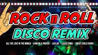 ROCK n ROLL DISCO REMIX - 80S ROCK HITS