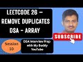 LeetCode 26 - Remove Duplicates from Sorted Array | | DSA Interview Prep with My Buddy YouTube