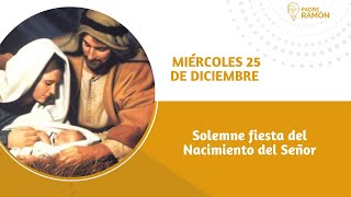 Solemne fiesta del Nacimiento del Señor