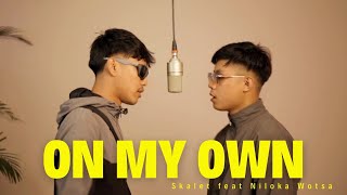 On My Own | Skalet feat Niloka Wotsa | Official Music Video