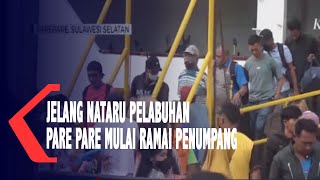 Jelang Nataru, Pelabuhan Pare Pare Mulai Ramai Penumpang