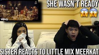 SISTER Reacts to Little Mix Touch, How Ya Doin? & Black Magic Meerkat performance