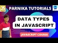 Data Types in JavaScript | JavaScript Course for Beginners | Parnika Tutorials