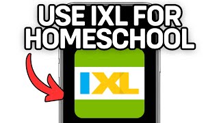 New! How To Use Ixl For Homeschool (Full Guide) 2025!