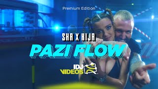SHA X KIJA - PAZI FLOW