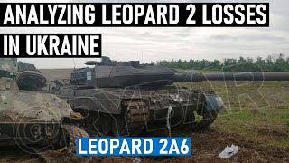 Analyzing Leopard 2 Losses in Ukraine
