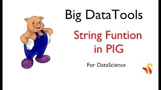 String function in PIG - Tutorial 8 by statinfer
