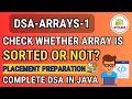 Arrays - 1 Check whether Array is sorted | DSA in JAVA Complete Placement Course | GET PLACED SOON