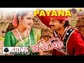 Payana I Kannada Film Audio Jukebox I Ravishankar, Ramanithu Chowdhary | Jhankar Music