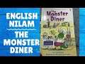 ENGLISH NILAM 2021 | THE MONSTER DINER | Read With @Cikgu_Dalina