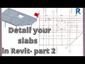 Detailing of slab reinforcement in revit_  detail rebar in floors in Revit structure Part 2