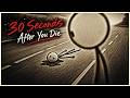 30 Seconds After You Die | Animation