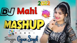 Mashup,,,,💥ज्ञान सिंह रावत💯 Remix Song Dj Roshan Ajmer || all Song 2022