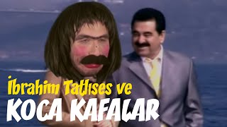 İbrahim Tatlıses - Bulamadım (Koca Kafalar Versiyonu)