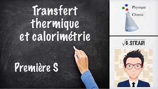 Transfert thermique et calorimétrie (Première S)