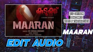 Maaran | Edit Audio | Kudukku | Sid Sriram | Bhoomee | Phoenix Mallu 2.0 |Titto P Thankachen |