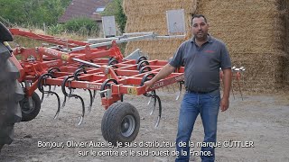 Guttler SuperMaxx : réglages expliqués par Olivier Auzelle (déchaumeur, vibroculteur, polyculteur)